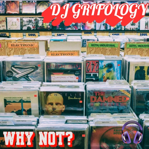 DJ Grifology Writes Through Why Not in Bursts Under Two Minutes